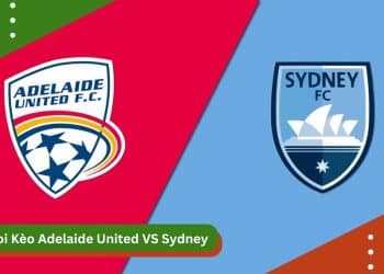 Soi Kèo Adelaide United VS Sydney