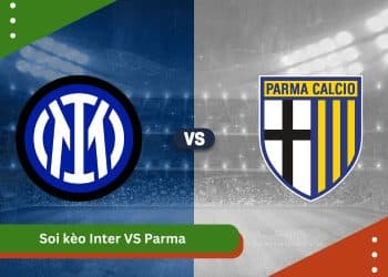 Soi kèo Inter vs Parma